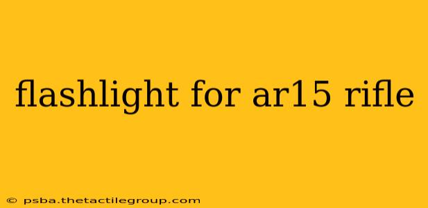 flashlight for ar15 rifle