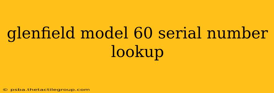 glenfield model 60 serial number lookup