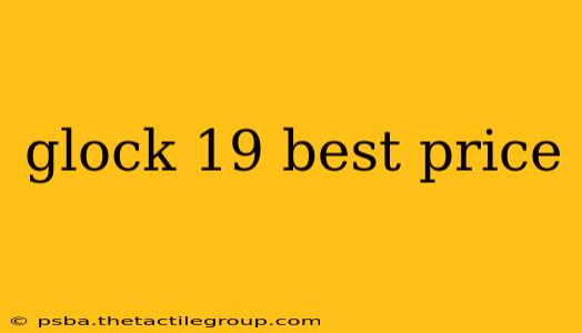 glock 19 best price