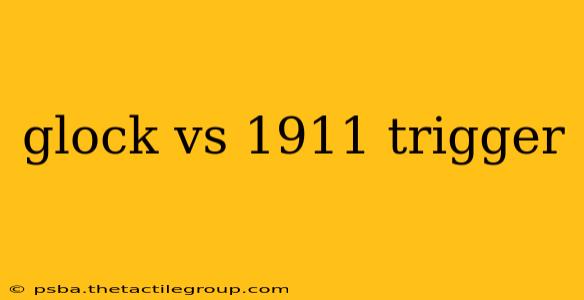 glock vs 1911 trigger