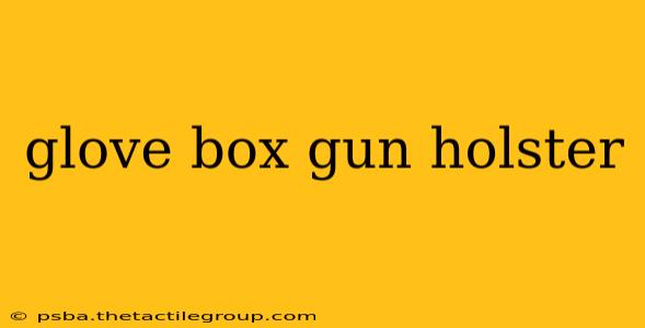 glove box gun holster