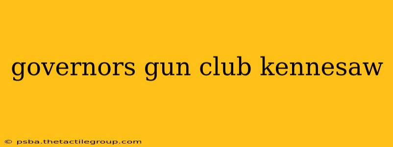 governors gun club kennesaw