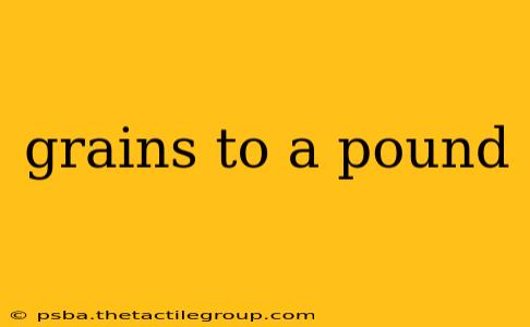 grains to a pound