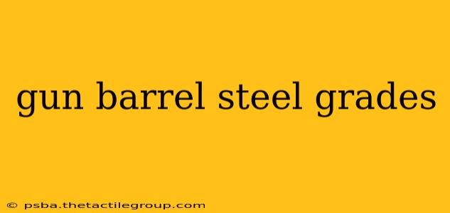 gun barrel steel grades