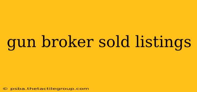 gun broker sold listings