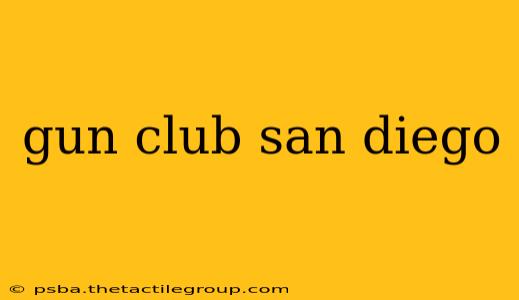 gun club san diego