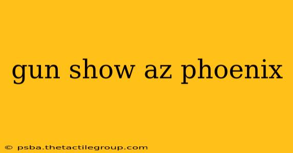 gun show az phoenix