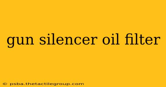 gun silencer oil filter