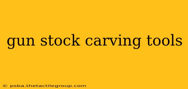 gun stock carving tools