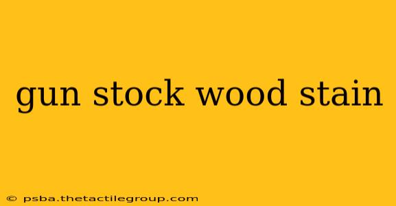 gun stock wood stain