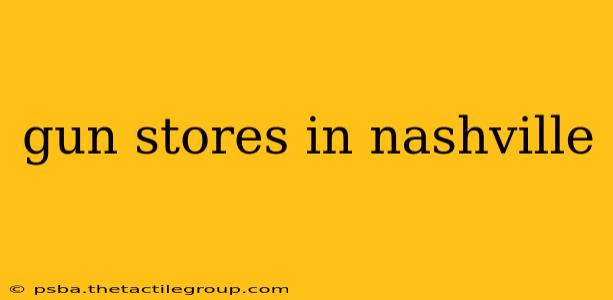 gun stores in nashville