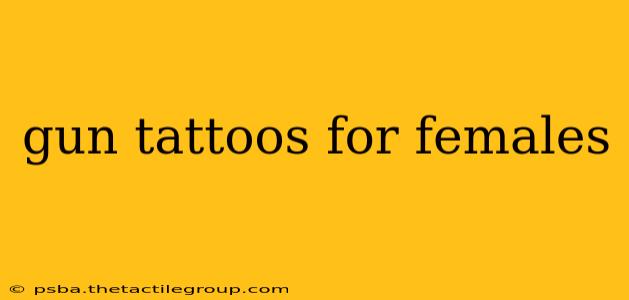 gun tattoos for females