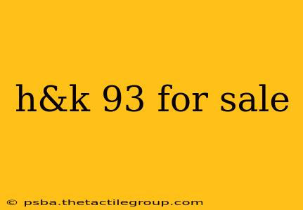 h&k 93 for sale