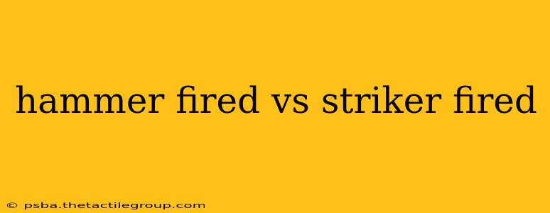 hammer fired vs striker fired