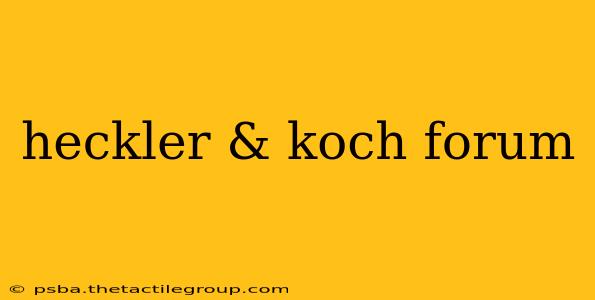 heckler & koch forum