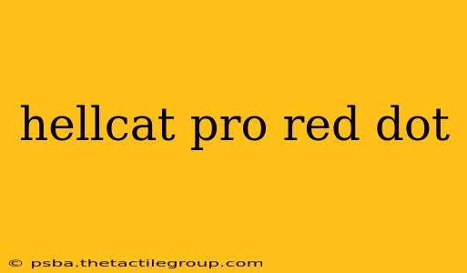 hellcat pro red dot