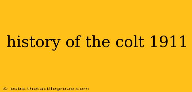 history of the colt 1911