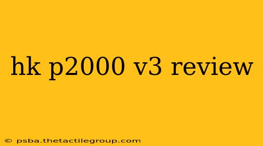 hk p2000 v3 review