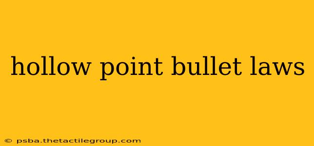 hollow point bullet laws