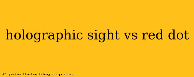 holographic sight vs red dot