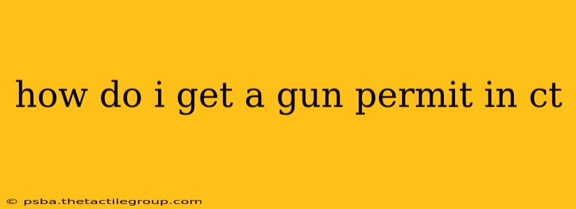 how do i get a gun permit in ct