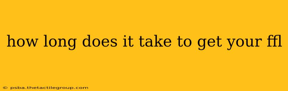 how long does it take to get your ffl