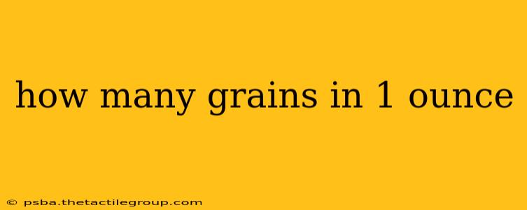 how many grains in 1 ounce