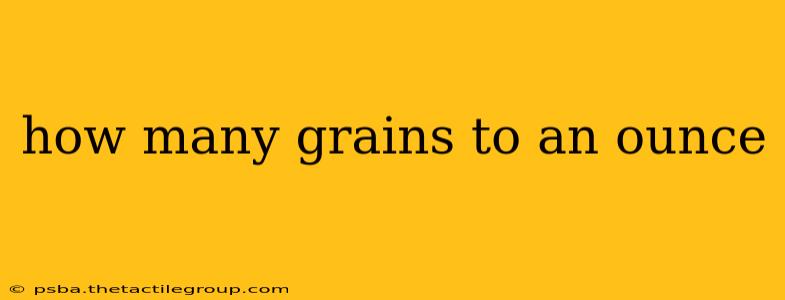 how many grains to an ounce