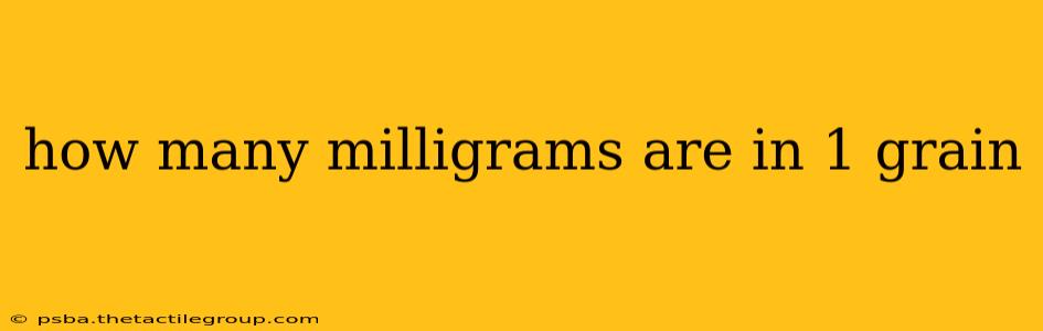 how many milligrams are in 1 grain