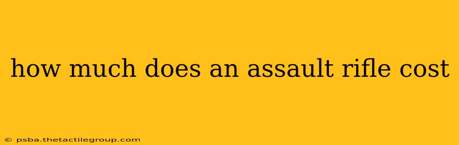 how much does an assault rifle cost