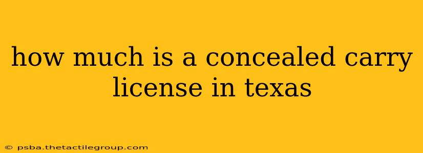 how much is a concealed carry license in texas