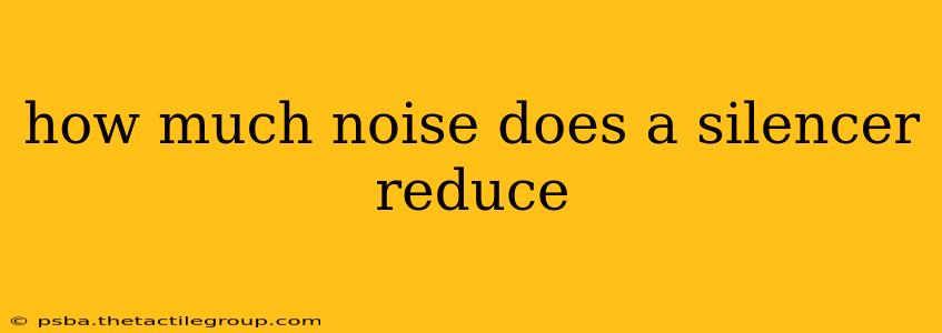 how much noise does a silencer reduce