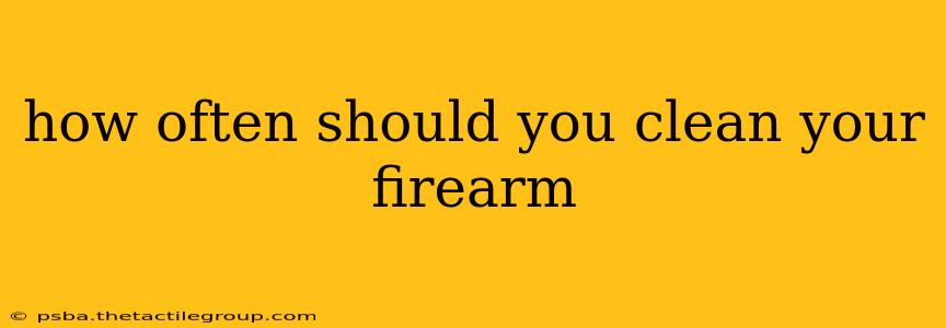 how often should you clean your firearm