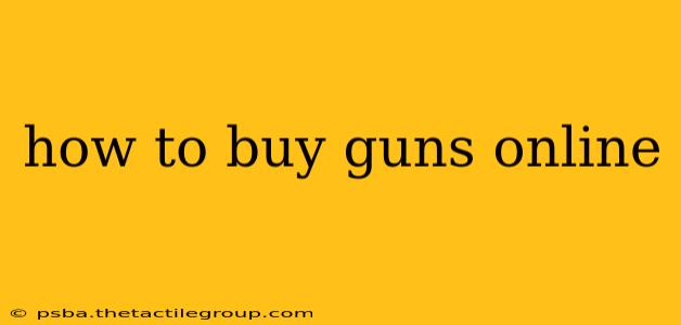 how to buy guns online