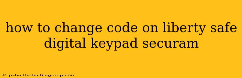 how to change code on liberty safe digital keypad securam