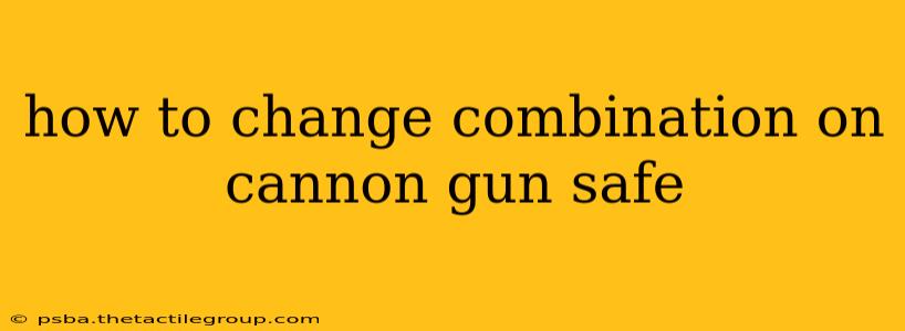 how to change combination on cannon gun safe