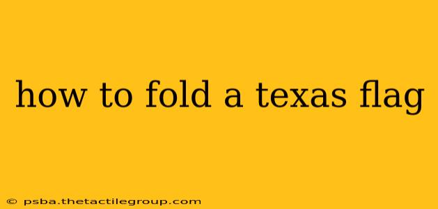 how to fold a texas flag