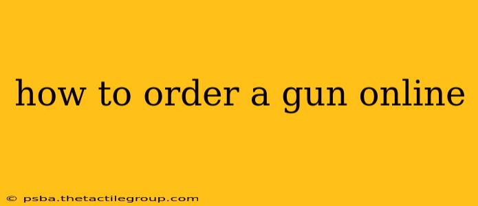 how to order a gun online