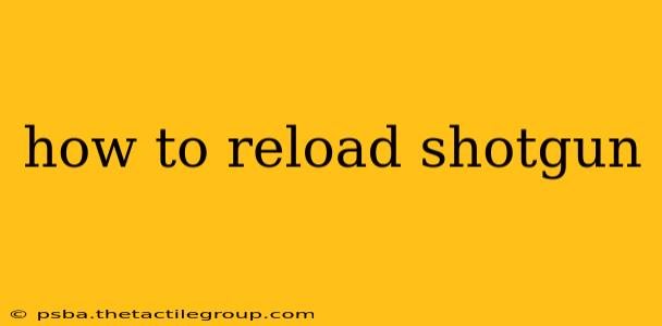 how to reload shotgun