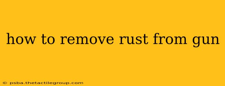 how to remove rust from gun