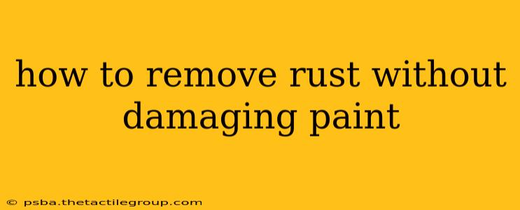 how to remove rust without damaging paint