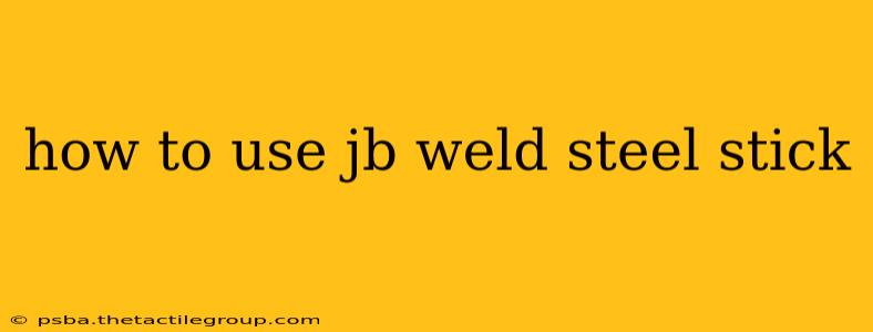 how to use jb weld steel stick