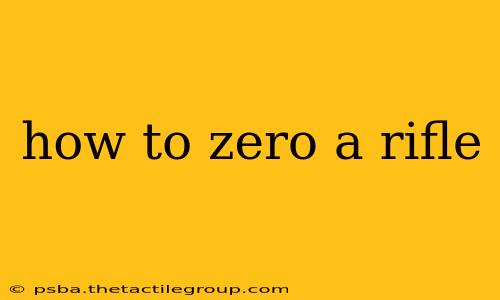 how to zero a rifle