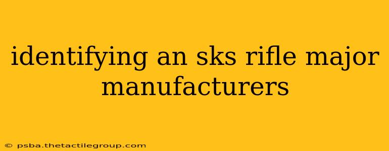 identifying an sks rifle major manufacturers