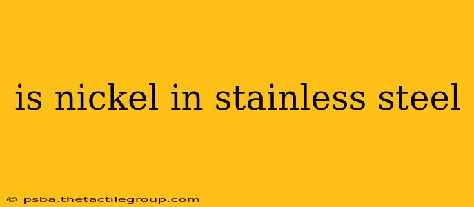 is nickel in stainless steel