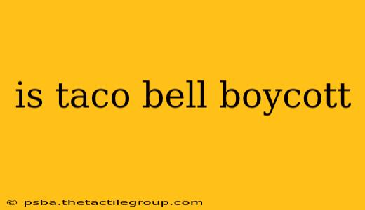 is taco bell boycott