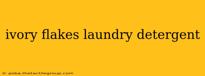 ivory flakes laundry detergent