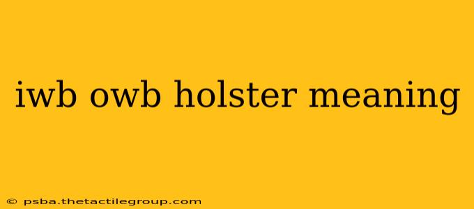 iwb owb holster meaning