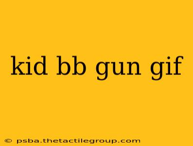 kid bb gun gif