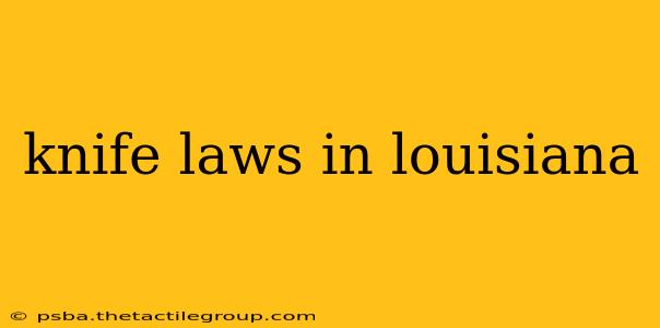 knife laws in louisiana